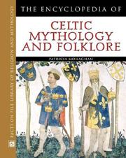 Cover of: The Encyclopedia of Celtic Mythology and Folklore (Facts on File Library of Religion and Mythology)