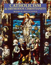 Cover of: Catholicism & Orthodox Christianity (World Religions Series) by Stephen F. Brown, Khaled Anatolios