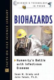 Cover of: Biohazards: humanity's battle with infectious disease