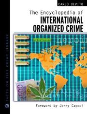 The Encyclopedia Of International Organized Crime (Facts on File Crime Library) by Carlo Devito