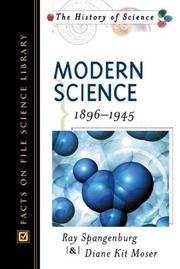 Cover of: Modern Science 1896-1945 (History of Science)