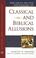 Cover of: The Facts on File dictionary of classical and biblical allusions