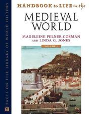 Cover of: Handbook To Life In The Medieval World by Madeline Pelner Cosman