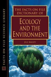 Cover of: The Facts on File Dictionary of Ecology and the Environment (Facts on File Science Dictionary)