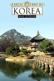 Cover of: A Brief History Of Korea (Brief History) by Mark Peterson