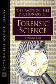 Cover of: The Facts on File Dictionary of Forensic Science (Facts on File Science Library)