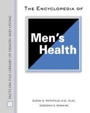 Cover of: The encyclopedia of men's health by Glenn S. Rothfeld