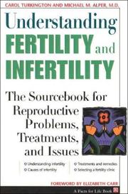 Cover of: Understanding Fertility and Infertility by Carol Turkington, Michael M. Alper