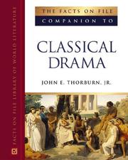 Cover of: The Facts On File companion to classical drama by John E. Thorburn