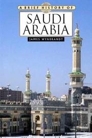 Cover of: A Brief History of Saudi Arabia (Brief History) by James Wynbrandt