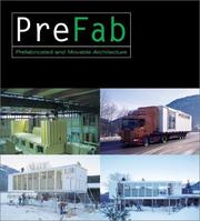 Cover of: Prefab: Adaptable, Modular, Dismountable, Light, Mobile Architecture