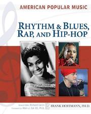 Cover of: Rhythm and blues, rap, and hip-hop by Frank W. Hoffmann