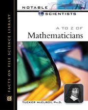 Cover of: A to Z of Mathematicians (Notable Scientists) by Tucker, Ph.D. McElroy