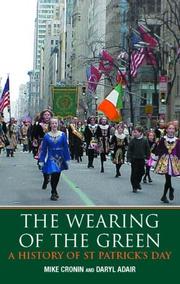 Cover of: The Wearing of the Green: A History of St. Patrick's Day