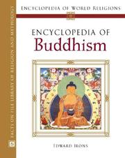 Cover of: Encyclopedia Of Buddhism (Encyclopedia of World Religions) by Edward Irons