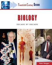 Cover of: Biology: Decade by Decade (Twentieth-Century Science)