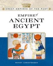Cover of: Empire of ancient Egypt by Wendy Christensen