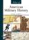 Cover of: Atlas of American Military History