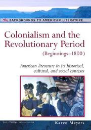 Cover of: Colonialism and the revolutionary period: beginnings to 1800