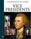 Cover of: Vice presidents
