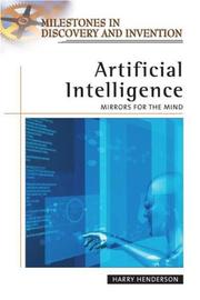 Cover of: Artificial Intelligence: Mirrors for the Mind (Milestones in Discovery and Invention)