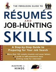 Cover of: The Ferguson Guide To Resumes And Job Hunting Skills by Maurene J. Hinds