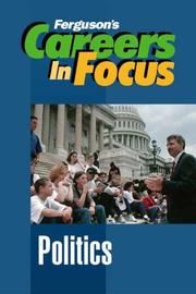 Politics (Careers in Focus) by Facts on File, Inc., Ferguson Publishing