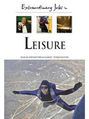 Cover of: Extraordinary Jobs in Leisure (Extraordinary Jobs)