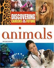 Cover of: Animals (Discovering Careers for Your Future) by Facts on File, Inc.