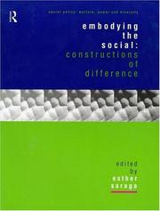 Cover of: Embodying the Social: Constructions of Difference (Social Policy - Welfare, Power and Diversity)