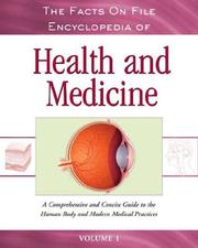 Cover of: The Facts on File encyclopedia of health and medicine by Glenn S. Rothfeld