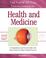 Cover of: The Facts on File encyclopedia of health and medicine