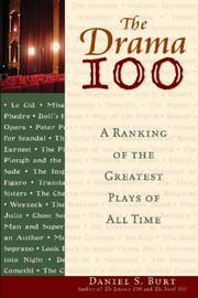 Cover of: The Drama 100: A Ranking of the Greatest Plays of All Time (The Literature 100)