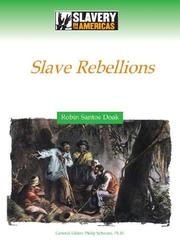 Cover of: Slave Rebellions (Slavery in the Americas) by Robin S. Doak