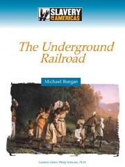 Cover of: Escaping to freedom: the Underground Railroad