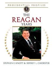 Cover of: The Reagan Years (Presidential Profiles) by Stephen Knott, Jeffrey L. Chidester