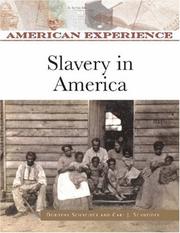 Cover of: Slavery in America (American Experience) by Dorothy Schneider, Carl J. Schneider