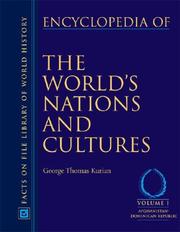Cover of: Encyclopedia of the world's nations and cultures / edited by George Thomas Kurian.