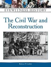 Cover of: Civil War and Reconstruction | Rodney P. Carlisle