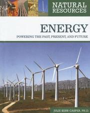 Cover of: Energy: Powering the Past, Present, and Future (Natural Resources)