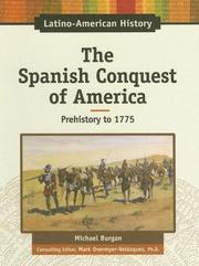 The Spanish conquest of America by Michael Burgan