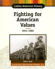Cover of: Fighting for American Values, 1941-1975 (Latino-American History)