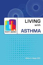 Cover of: Teen's Guide to Living with Asthma (Teen's Guides) by William E., M.D. Berger