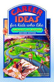 Cover of: Career Ideas for Kids Who Like Animals and Nature (Career Ideas for Kids)