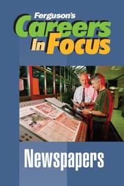 Cover of: Newspapers (Ferguson's Careers in Focus)