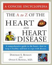 Cover of: The A to Z of the heart and heart disease