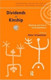 Cover of: Dividends of Kinship (European Association of Social Anthropologists)