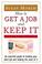 Cover of: How to Get a Job and Keep It