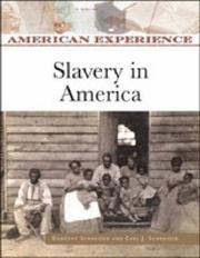 Cover of: Slavery in America (Eyewitness History) by Dorothy Schneider, Carl J. Schneider