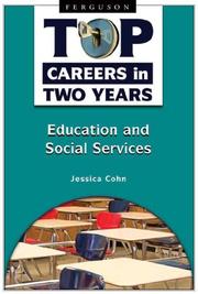 Cover of: Education and social services (Top Careers in Two Years)